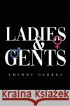 Ladies & Gents Chinny George 9781800741331 Olympia Publishers