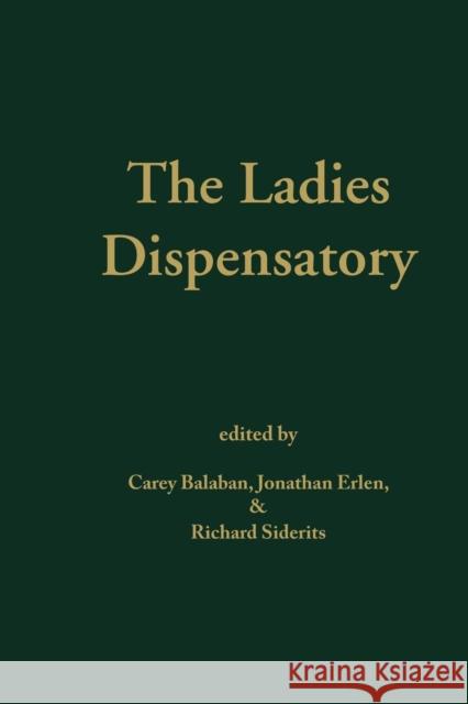 Ladies' Dispensatory Carey Balaban Jonathan Erlen Richard Sederits 9781138974159 Taylor and Francis - książka