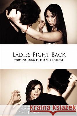 Ladies Fight Back Allen Chinn 9781257642632 Lulu.com - książka