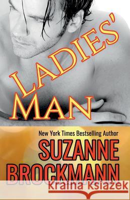 Ladies' Man: Reissue Originally Published 1997 Suzanne Brockmann 9781548834432 Createspace Independent Publishing Platform - książka