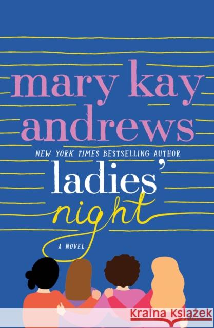 Ladies' Night Mary Kay Andrews 9781250019660 St. Martin's Griffin - książka