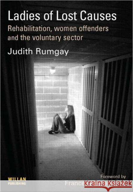 Ladies of Lost Causes Judith Rumgay 9781843922988 WILLAN PUBLISHING - książka