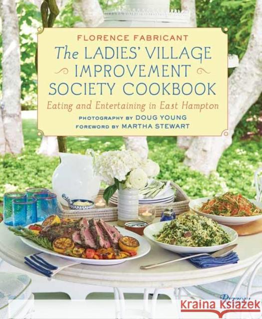 Ladies' Village Improvement Society Cookbook: Eating and Entertaining in East Hampton Doug Young 9780789345042 Rizzoli International Publications - książka