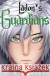 Ladon's Guardians C.A. Ramsey 9781804396988 Olympia Publishers
