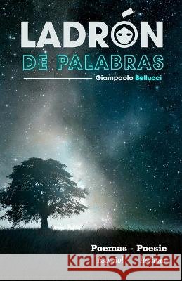 Ladrón de palabras - Ladro di parole Giampaolo Bellucci, Aaron Parodi, Elisabetta Bagli 9789584968913 Papel Y Lapiz - Casa Editorial - książka