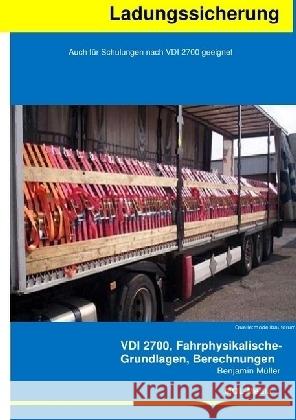 Ladungssicherung : Auch für Schulungen nach VDI 2700 geeignet Müller, Benjamin 9783745010749 epubli - książka