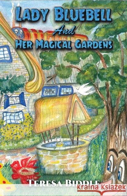 Lady Bluebell and Her Magical Gardens Teresa Biddle 9781528920964 Austin Macauley Publishers - książka