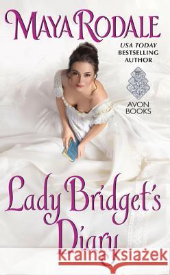 Lady Bridget's Diary: Keeping Up with the Cavendishes Maya Rodale 9780062386731 Avon Books - książka