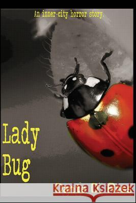 Lady Bug Dante D. Ross 9781494797690 Createspace - książka