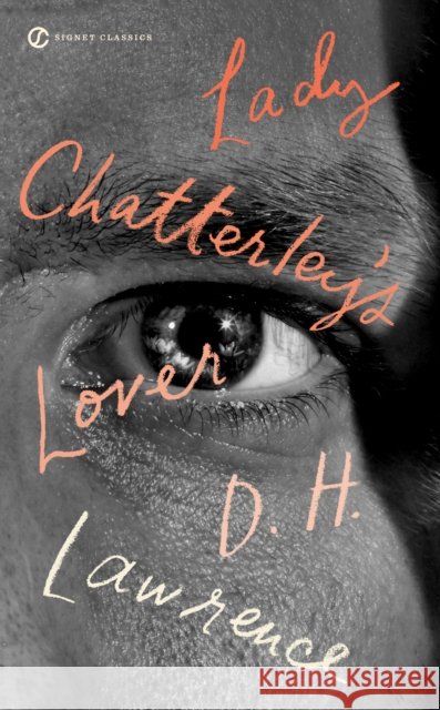 Lady Chatterley's Lover D. H. Lawrence 9780451531957 Penguin Putnam Inc - książka