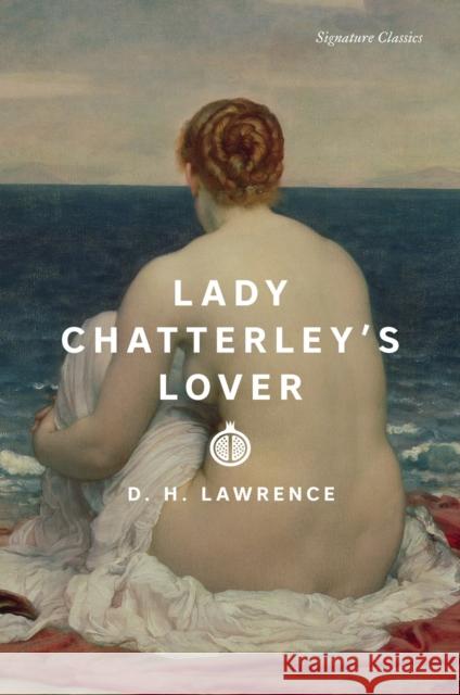 Lady Chatterley's Lover D. H. Lawrence 9781454953128 Union Square & Co. - książka