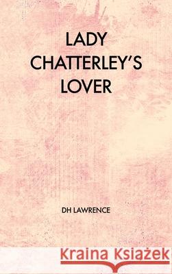 Lady Chatterley's Lover D H Lawrence 9791029908170 Fv Editions - książka