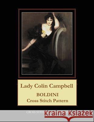 Lady Colin Campbell: Boldini Cross Stitch Pattern Kathleen George Cross Stitch Collectibles 9781070162003 Independently Published - książka