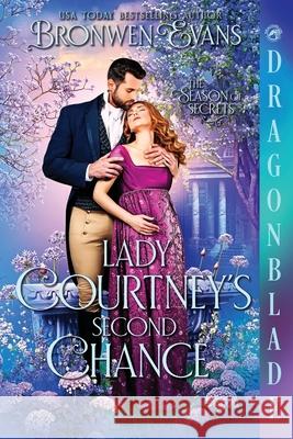 Lady Courtney's Second Chance: A Regency Historical Romance Bronwen Evans 9781969349775 Dragonblade Publishing, Inc. - książka