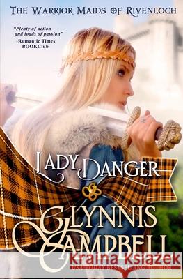 Lady Danger Glynnis Campbell 9781938114281 Glynnis Campbell - książka