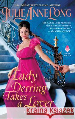 Lady Derring Takes a Lover: The Palace of Rogues Julie Anne Long 9780062867469 Avon Books - książka