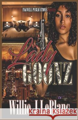 Lady Goonz Willie J LeBlanc, Sunny Giovanni 9798545015252 Independently Published - książka