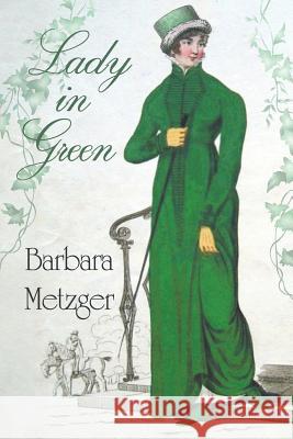 Lady in Green Barbara Metzger   9781611873856 Untreed Reads Publishing - książka