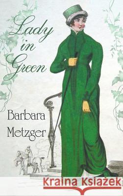 Lady in Green Barbara Metzger 9781611878196 Untreed Reads Publishing - książka