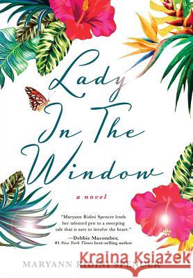 Lady in the Window Maryann Ridini Spencer 9780989040549 Santa Rosa Press - książka