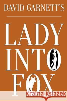 Lady Into Fox David Garnett 9781512108453 Createspace - książka