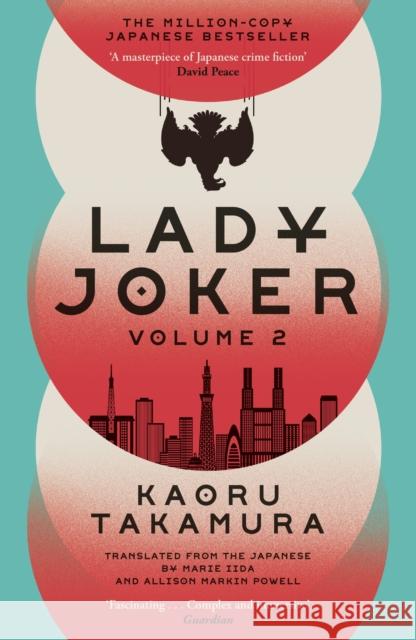 Lady Joker: Volume 2: The Million Copy Bestselling 'Masterpiece of Japanese Crime Fiction' Kaoru Takamura 9781529394269 John Murray Press - książka