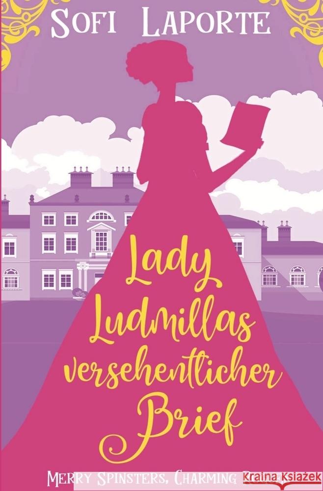 Lady Ludmillas Versehentlicher Brief Laporte, Sofi 9783819416149 Lapuerta Publishing - książka