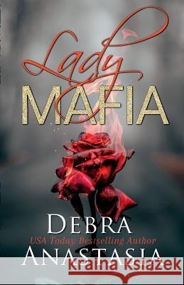 Lady Mafia Debra Anastasia   9781959285045 Debra Anastasia - książka