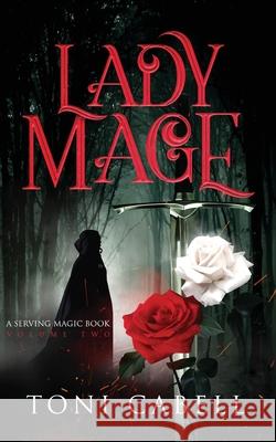 Lady Mage Toni Cabell 9781736624425 Endwood Press LLC - książka