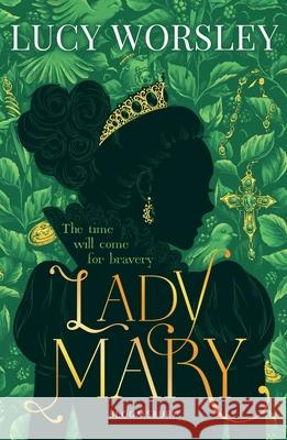 Lady Mary Worsley, Lucy 9781408869444 Bloomsbury Publishing PLC - książka