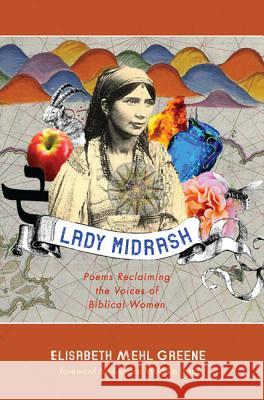 Lady Midrash Elisabeth Mehl Greene Kendra Weddle Irons 9781498284196 Resource Publications (CA) - książka