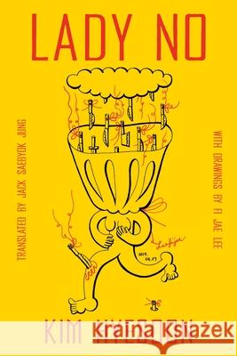 Lady No Kim Hyesoon Jack Saebyok Jung 9780063446687 Ecco Press - książka