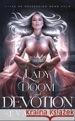 Lady of Doom and Devotion Eva Chase 9781998752836 Ink Spark Press - książka