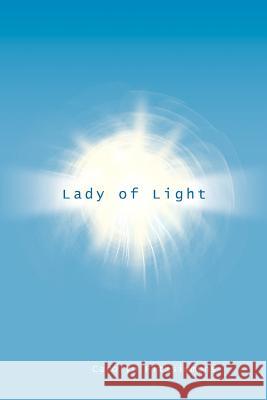 Lady of Light Carolyn Fitzsimmons 9780595364657 iUniverse - książka