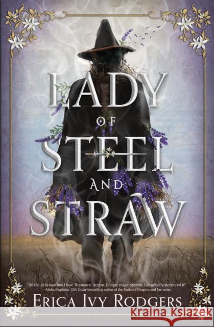 Lady of Steel and Straw Erica Ivy Rodgers 9781682636657 Peachtree Teen - książka
