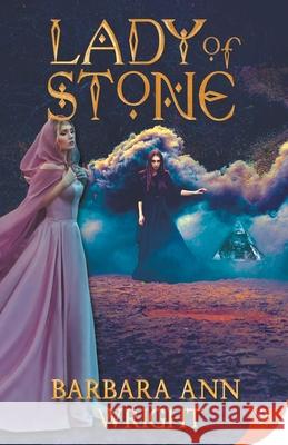 Lady of Stone Barbara Ann Wright 9781635556070 Bold Strokes Books - książka