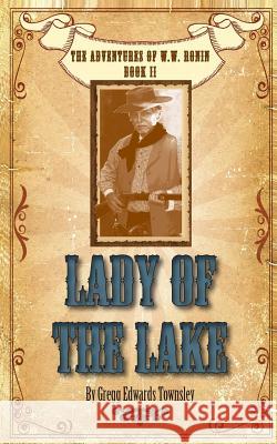 Lady of the Lake Gregg Edwards Townsley 9780615854465 Two Bears Books - książka