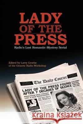 Lady of the Press Larry Groebe 9781593938345 BearManor Media - książka