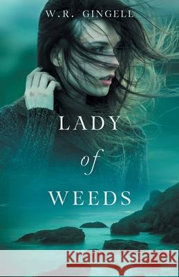 Lady of Weeds W. R. Gingell 9780648530282 W.R. Gingell - książka