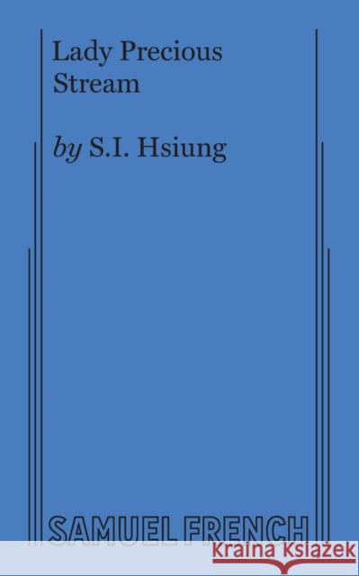 Lady Precious Stream S. I. Hsiung 9780573611391 Samuel French, Inc. - książka