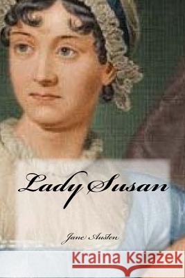 Lady Susan Yasmira Cedeno Jane Austen 9781546731061 Createspace Independent Publishing Platform - książka