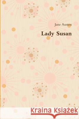 Lady Susan Jane Austen 9781678018634 Lulu.com - książka