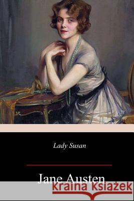 Lady Susan Jane Austen 9781717344076 Createspace Independent Publishing Platform - książka