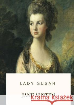 Lady Susan Jane Austen 9781717591388 Createspace Independent Publishing Platform - książka