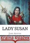 Lady Susan Jane Austen 9781723477263 Createspace Independent Publishing Platform