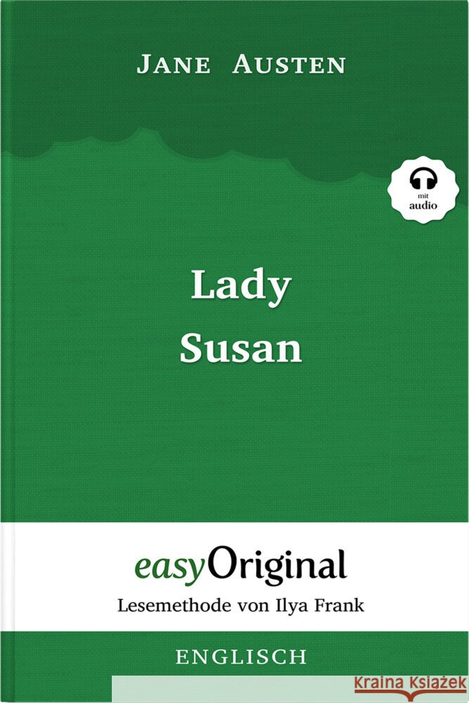 Lady Susan Hardcover (Buch + MP3 Audio-CD) - Lesemethode von Ilya Frank - Zweisprachige Ausgabe Englisch-Deutsch, m. 1 Audio-CD, m. 1 Audio, m. 1 Audio Austen, Jane 9783991123583 EasyOriginal - książka