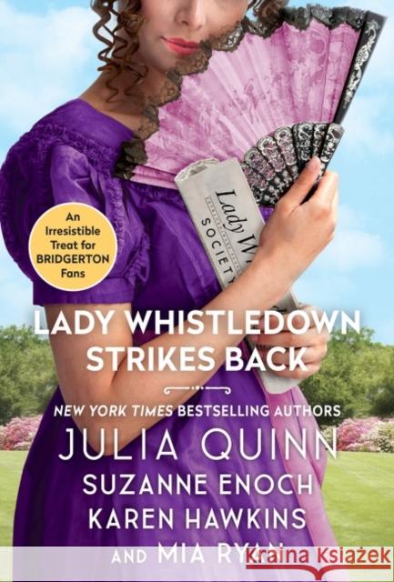 Lady Whistledown Strikes Back Julia Quinn Karen Hawkins Suzanne Enoch 9780063273986 Avon Books - książka