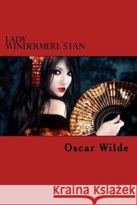 Lady Windermere's Fan Edibook 9781522789765 Createspace Independent Publishing Platform - książka