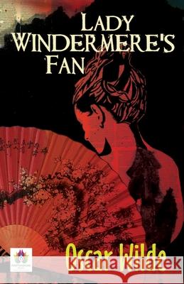 Lady Windermere's Fan Oscar Wilde 9789390600960 Namaskar Books - książka