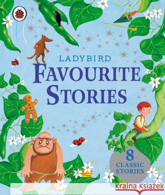 Ladybird Favourite Stories   9781409308775 Penguin Random House Children's UK - książka